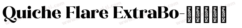Quiche Flare ExtraBo字体转换